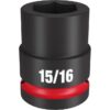 Milwaukee 49-66-6306 SHOCKWAVE Impact Duty 3/4" Drive 15/16" Standard SAE 6-Point Socket Milwaukee 49-66-6306 SHOCKWAVE Impact Duty 3/4" Drive 15/16" Standard SAE 6-Point Socket