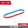 Milwaukee 48-80-9040 12 x 18 40 Grit Bandfile Belts 4-Pack Milwaukee 48-80-9040 1/2" x 18" 40 Grit Bandfile Belts 4-Pack