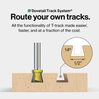Specially designed to route tracks for MATCHFIT Dovetail Clamps and Dovetail Hardware. (4)