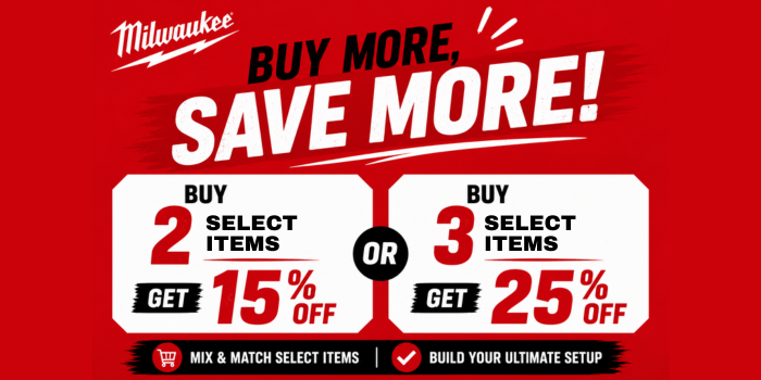 Buy more, Save more on Select Milwaukee Items