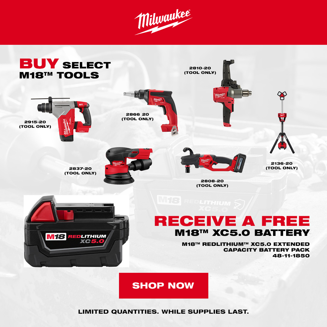 Milwaukee Get a Free Battery with the purchase of Select Tools